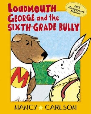 [Loudmouth George 01] • Loudmouth George & the Sixth-Grade Bully